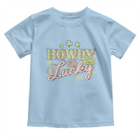 Funny St Patrick's Day Cowboy Cowgirl Toddler T Shirt Howdy Go Lucky Shamrock