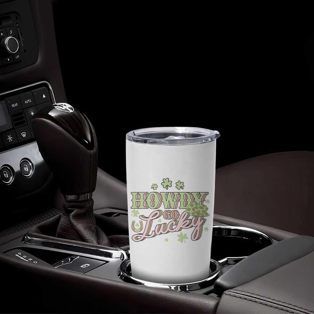 Funny St Patrick's Day Cowboy Cowgirl Tumbler Cup Howdy Go Lucky Shamrock