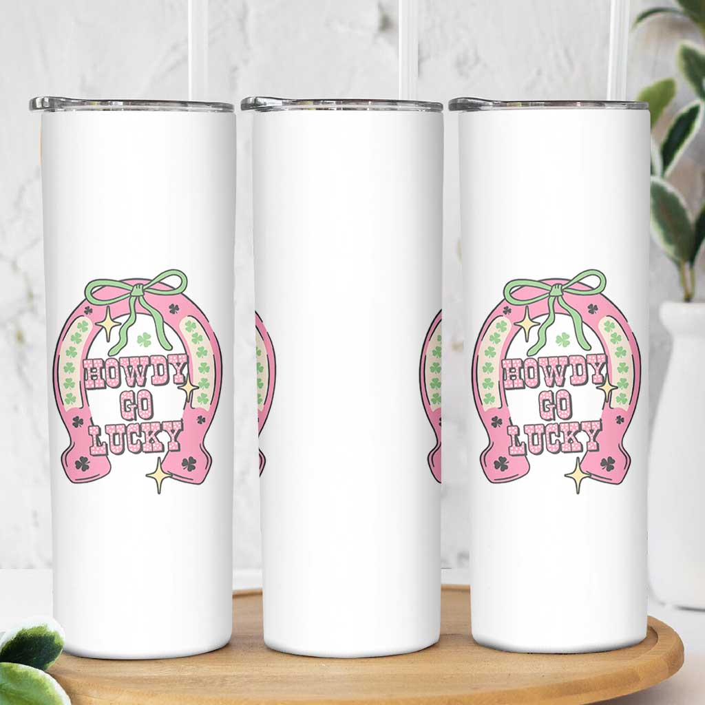 Funny St Patrick's Day Cowgirl Coquette Skinny Tumbler Howdy Go Lucky Pink Horseshoe