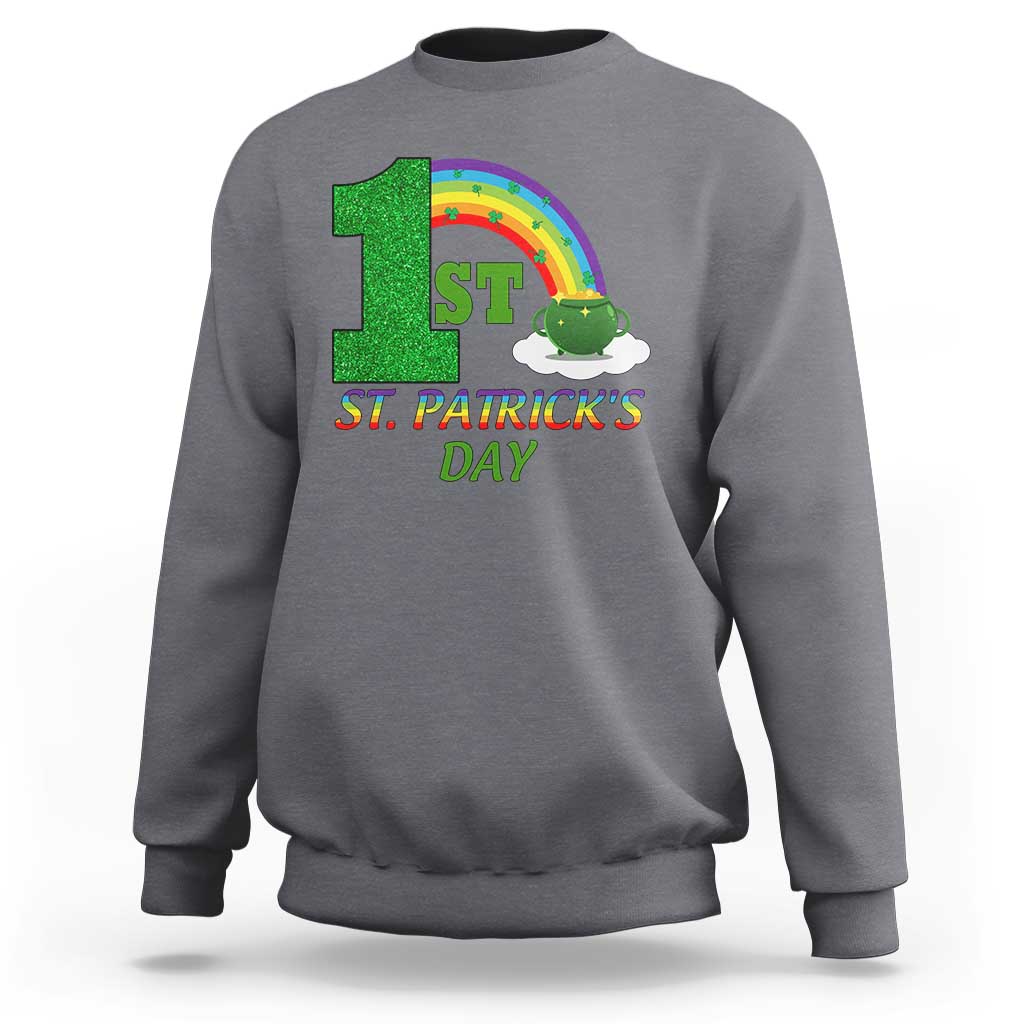 Funny First 1st St Patrick's Day Sweatshirt Shamrock Rainbow Glitter Print