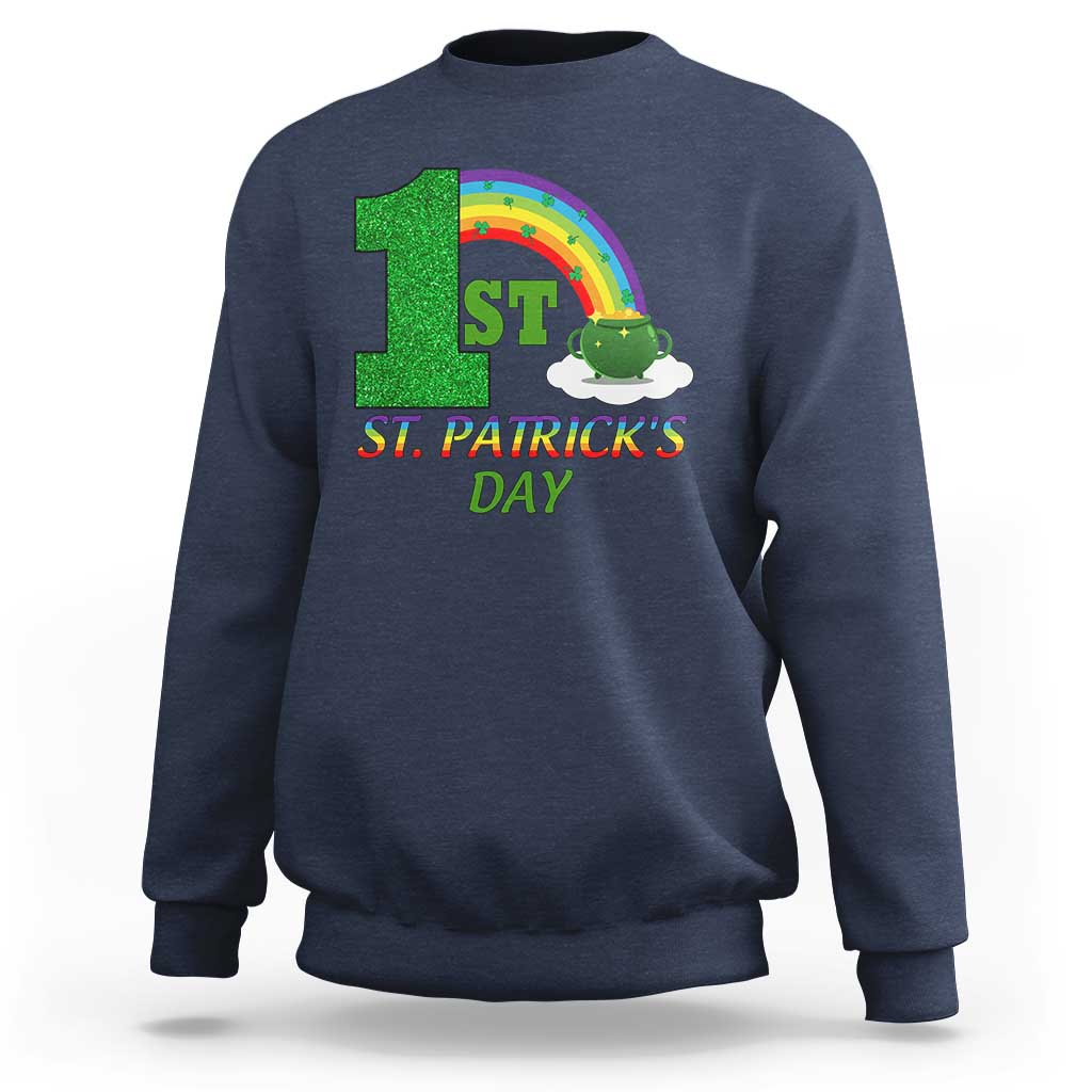 Funny First 1st St Patrick's Day Sweatshirt Shamrock Rainbow Glitter Print