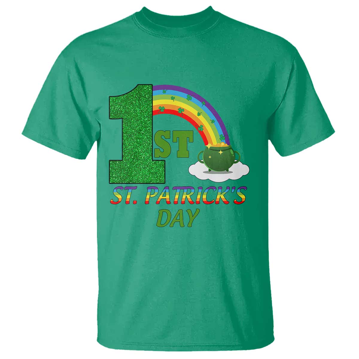 Funny First 1st St Patrick's Day T Shirt Shamrock Rainbow Glitter Print