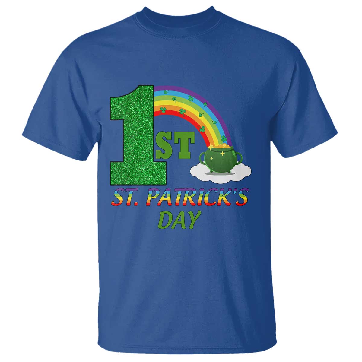 Funny First 1st St Patrick's Day T Shirt Shamrock Rainbow Glitter Print