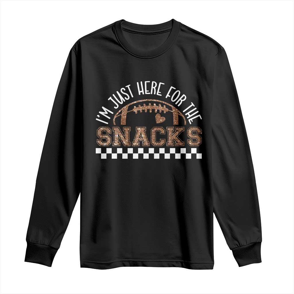 Funny American Football I'm Just Here For The Snacks Long Sleeve Shirt Glitter Print