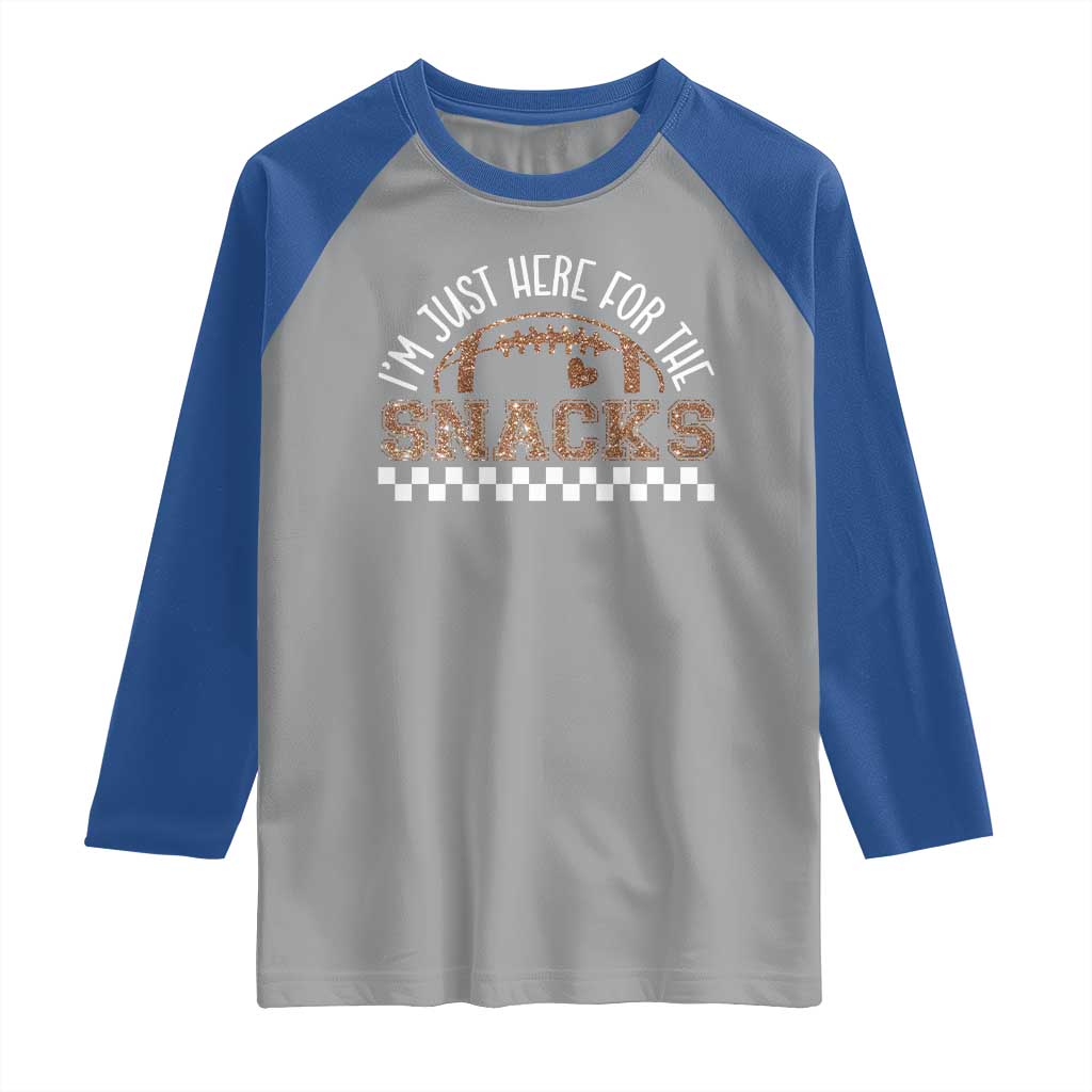 Funny American Football I'm Just Here For The Snacks Raglan Shirt Glitter Print