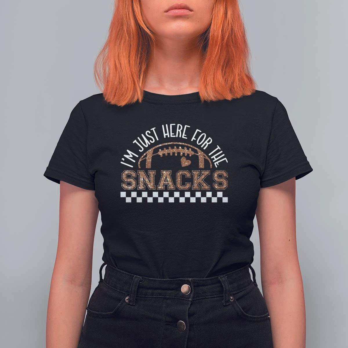 Funny American Football I'm Just Here For The Snacks T Shirt For Women Glitter Print