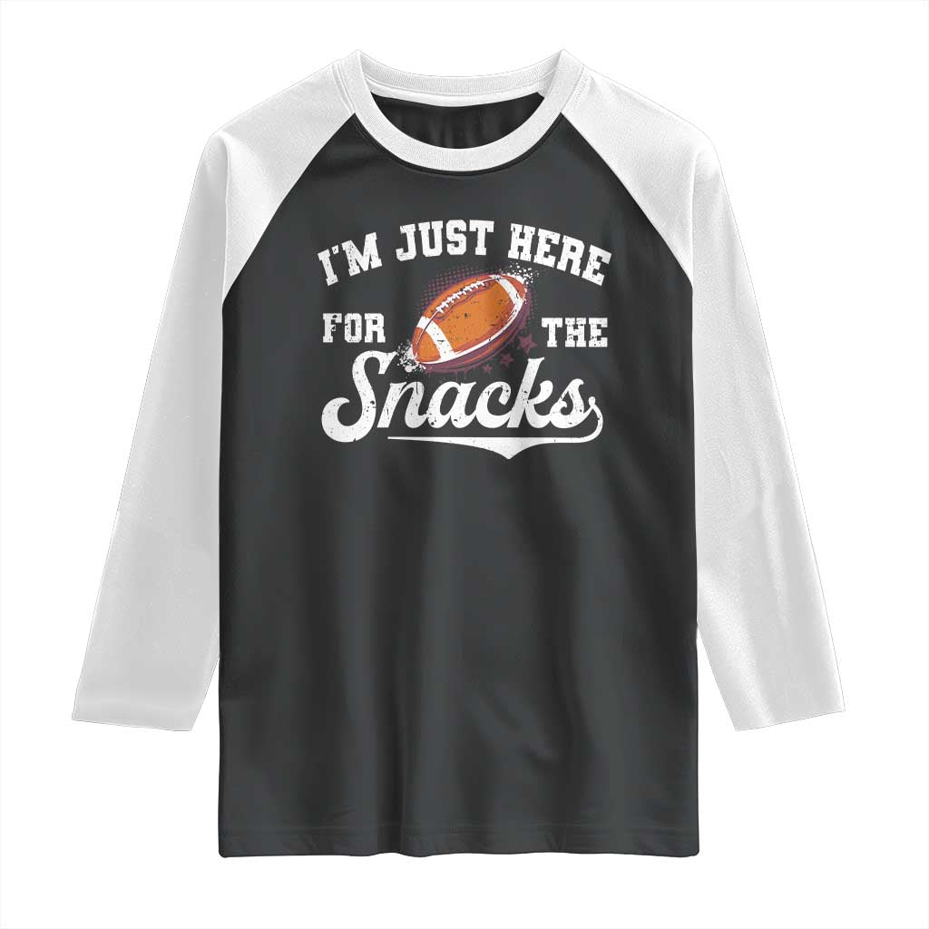 Funny American Football I'm Just Here For The Snacks Raglan Shirt Vintage Star