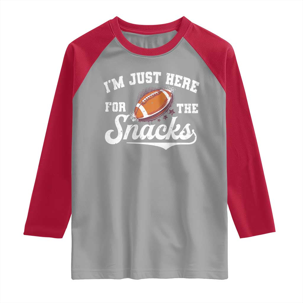 Funny American Football I'm Just Here For The Snacks Raglan Shirt Vintage Star