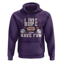 Funny American Football Hoodie I Just Hope Both Team Have Fun Helmet