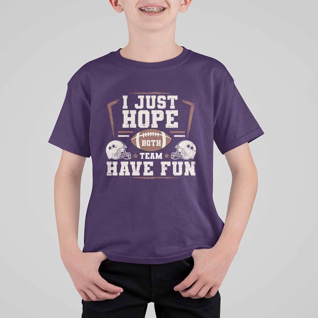 Funny American Football T Shirt For Kid I Just Hope Both Team Have Fun Helmet