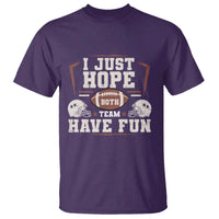 Funny American Football T Shirt I Just Hope Both Team Have Fun Helmet
