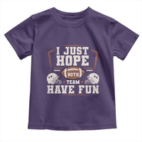 Funny American Football Toddler T Shirt I Just Hope Both Team Have Fun Helmet