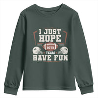Funny American Football Youth Sweatshirt I Just Hope Both Team Have Fun Helmet
