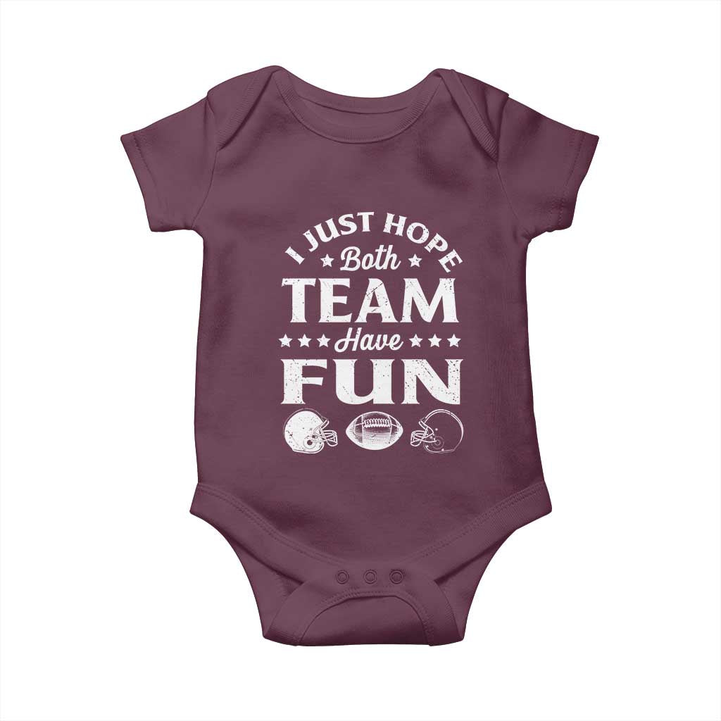 Funny American Football Baby Onesie I Just Hope Both Team Have Fun Game Day