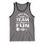 Funny American Football Tank Top I Just Hope Both Team Have Fun Game Day