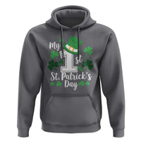 Funny My 1st St Patrick's Day Hoodie Shamrock