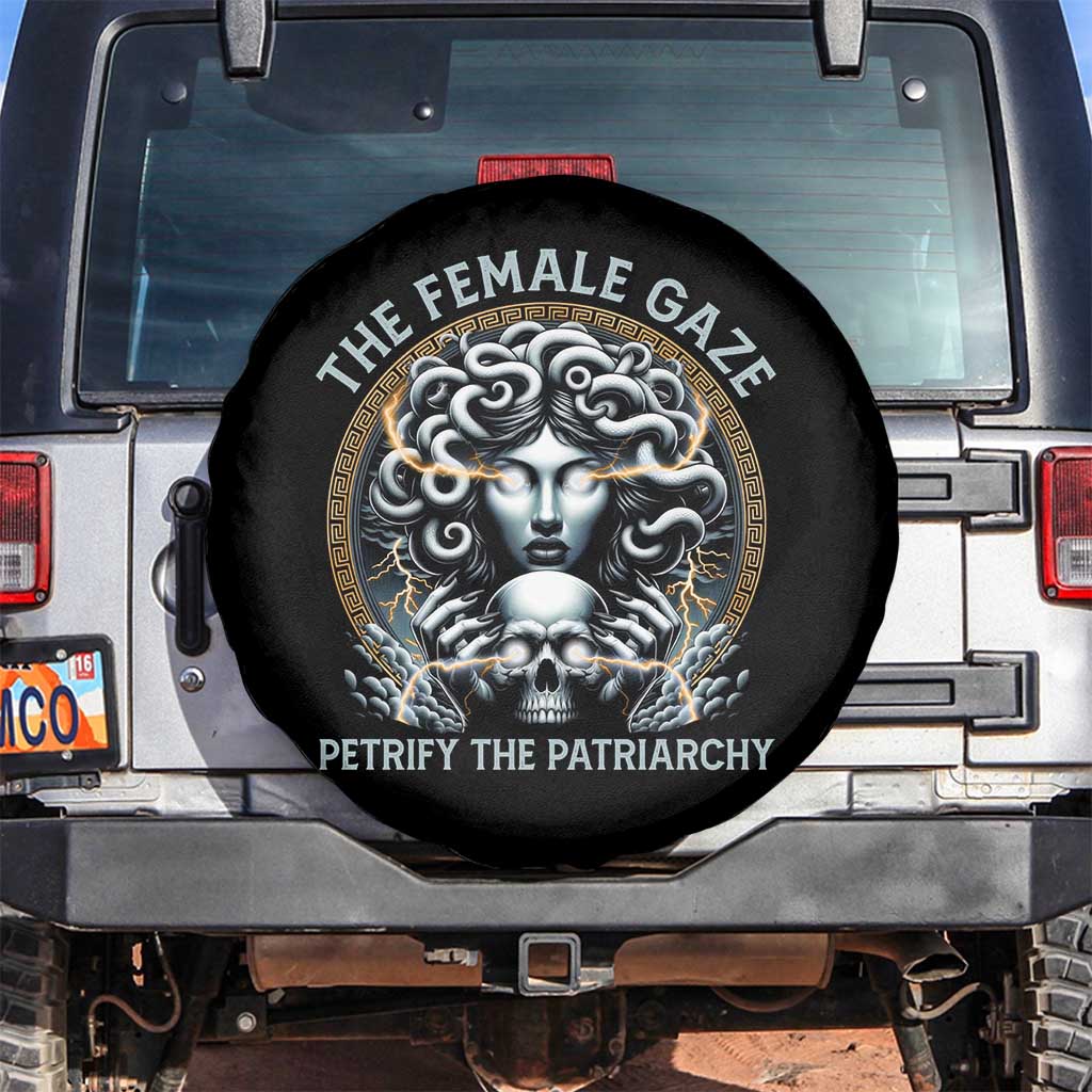 The Female Gaze Petrify The Patriarchy Spare Tire Cover Feminist