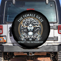 The Female Gaze Petrify The Patriarchy Spare Tire Cover Feminist