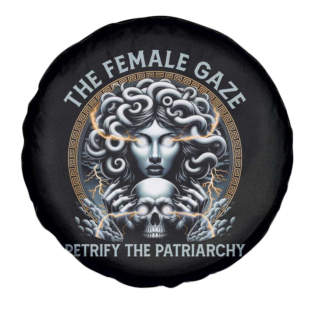 The Female Gaze Petrify The Patriarchy Spare Tire Cover Feminist