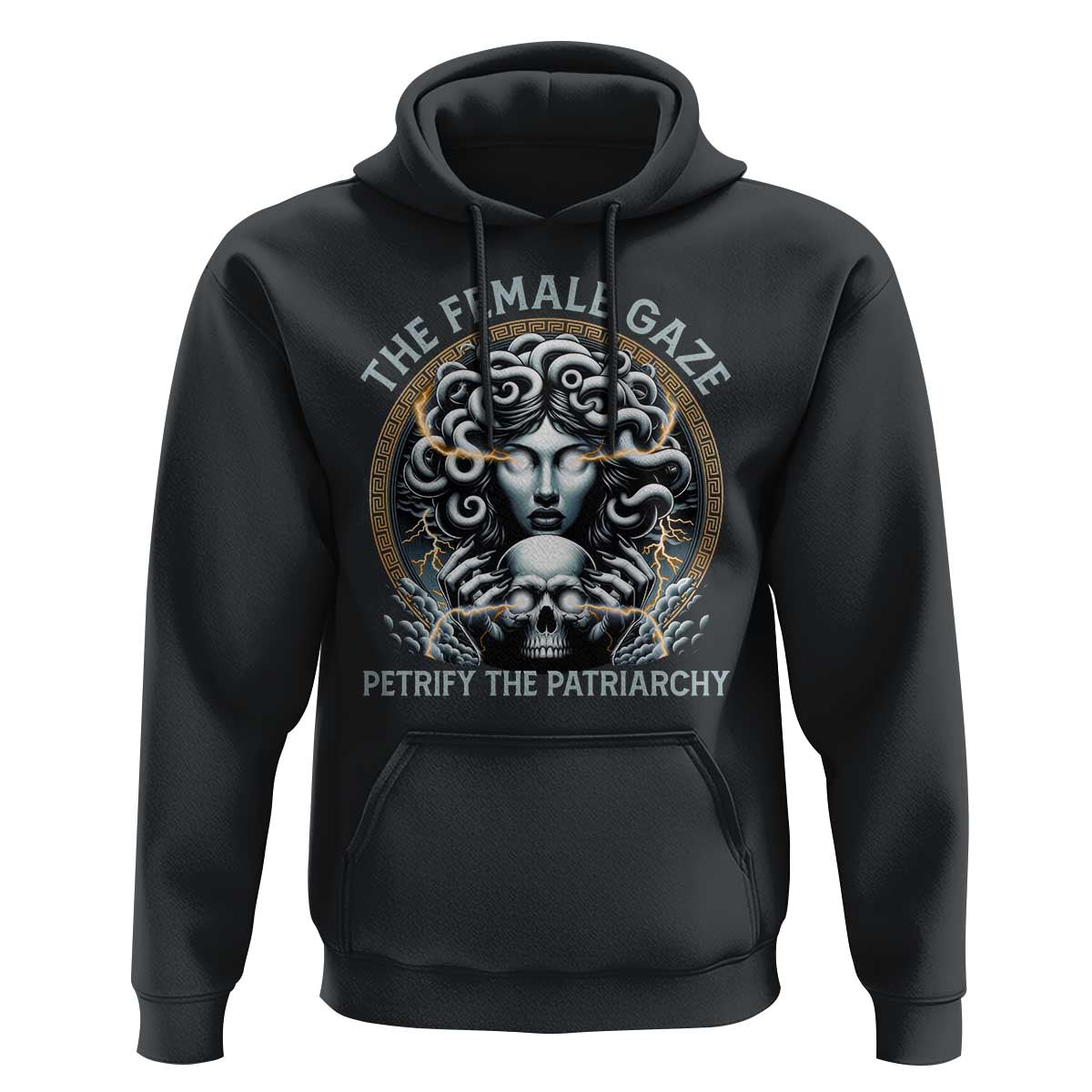 The Female Gaze Petrify The Patriarchy Hoodie Feminist