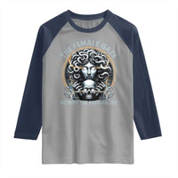 The Female Gaze Petrify The Patriarchy Raglan Shirt Feminist