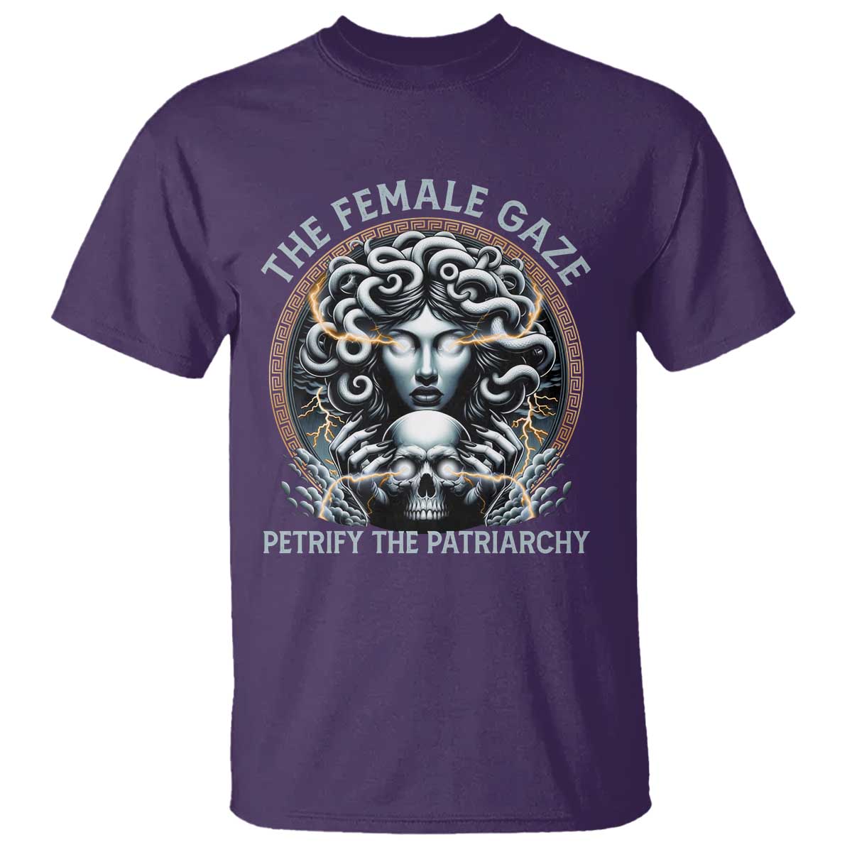 The Female Gaze Petrify The Patriarchy T Shirt Feminist