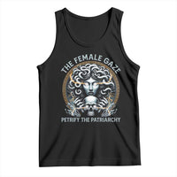 The Female Gaze Petrify The Patriarchy Tank Top Feminist