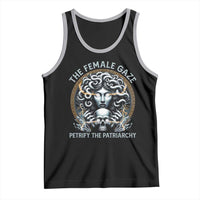 The Female Gaze Petrify The Patriarchy Tank Top Feminist