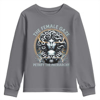 The Female Gaze Petrify The Patriarchy Youth Sweatshirt Feminist