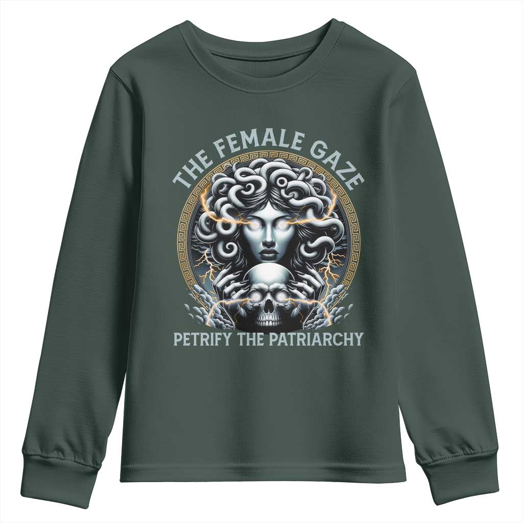 The Female Gaze Petrify The Patriarchy Youth Sweatshirt Feminist