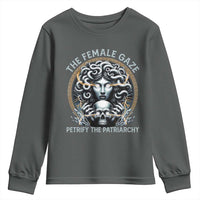 The Female Gaze Petrify The Patriarchy Youth Sweatshirt Feminist