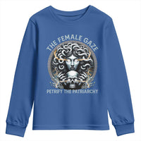 The Female Gaze Petrify The Patriarchy Youth Sweatshirt Feminist