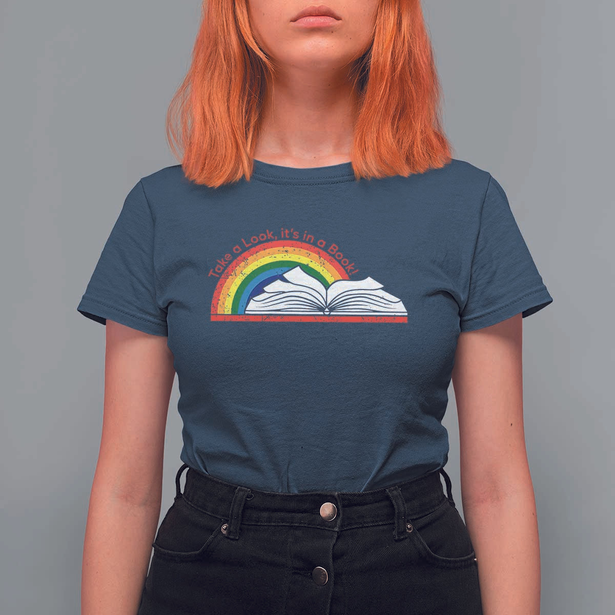 Take A Look It's In A Book T Shirt For Women Reader Lover Librarian Rainbow
