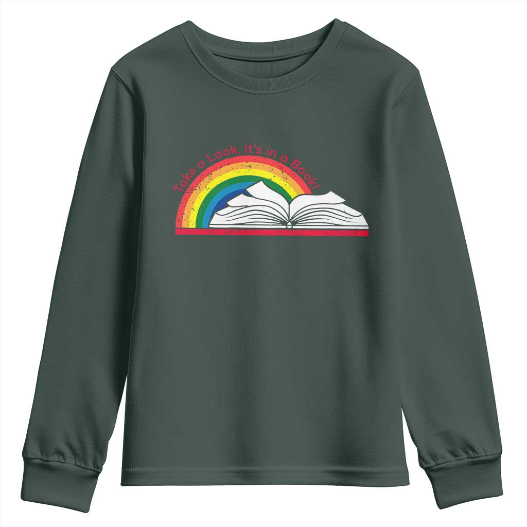 Take A Look It's In A Book Youth Sweatshirt Reader Lover Librarian Rainbow