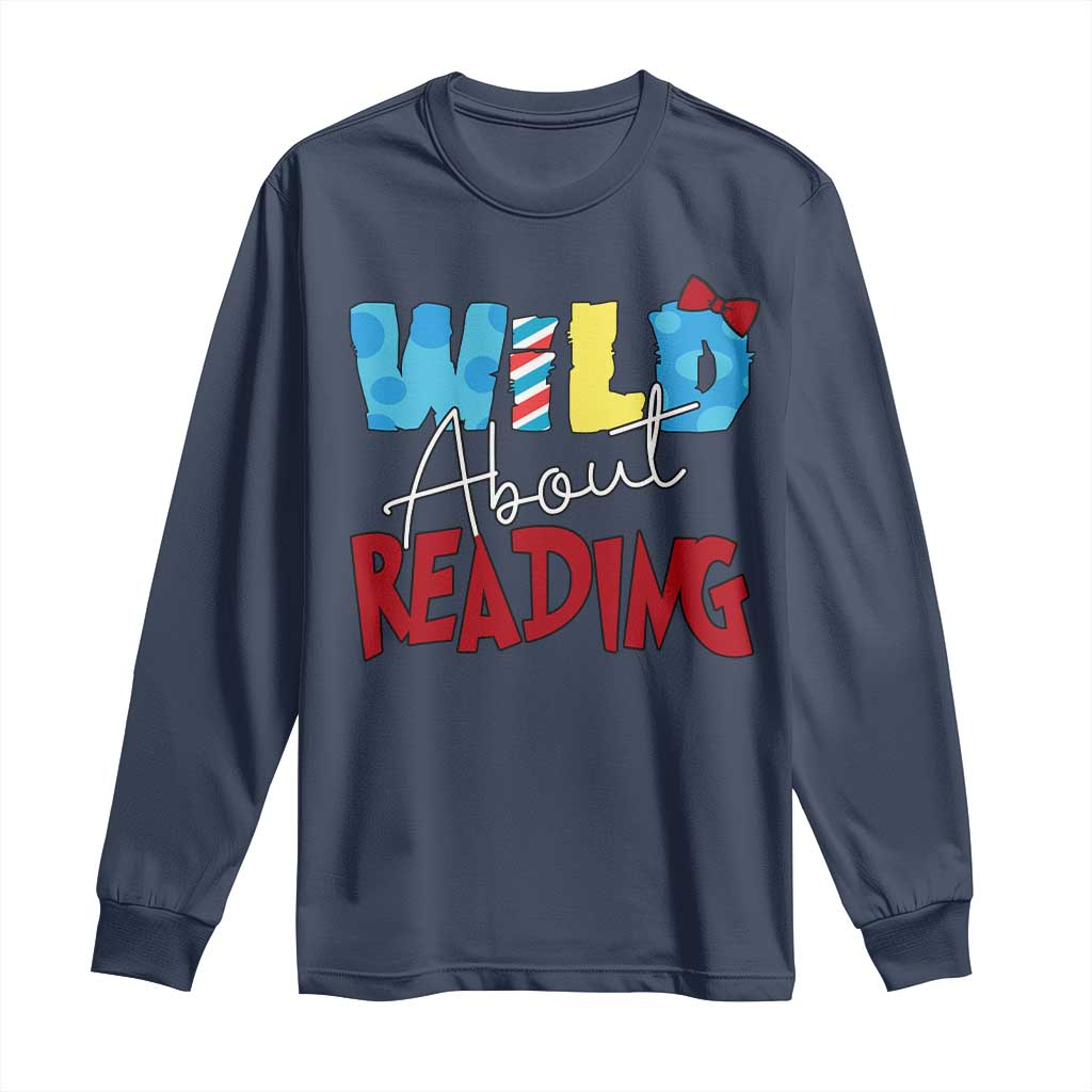 Funny Wild About Reading Long Sleeve Shirt Reader Lover Librarian