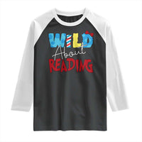 Funny Wild About Reading Raglan Shirt Reader Lover Librarian