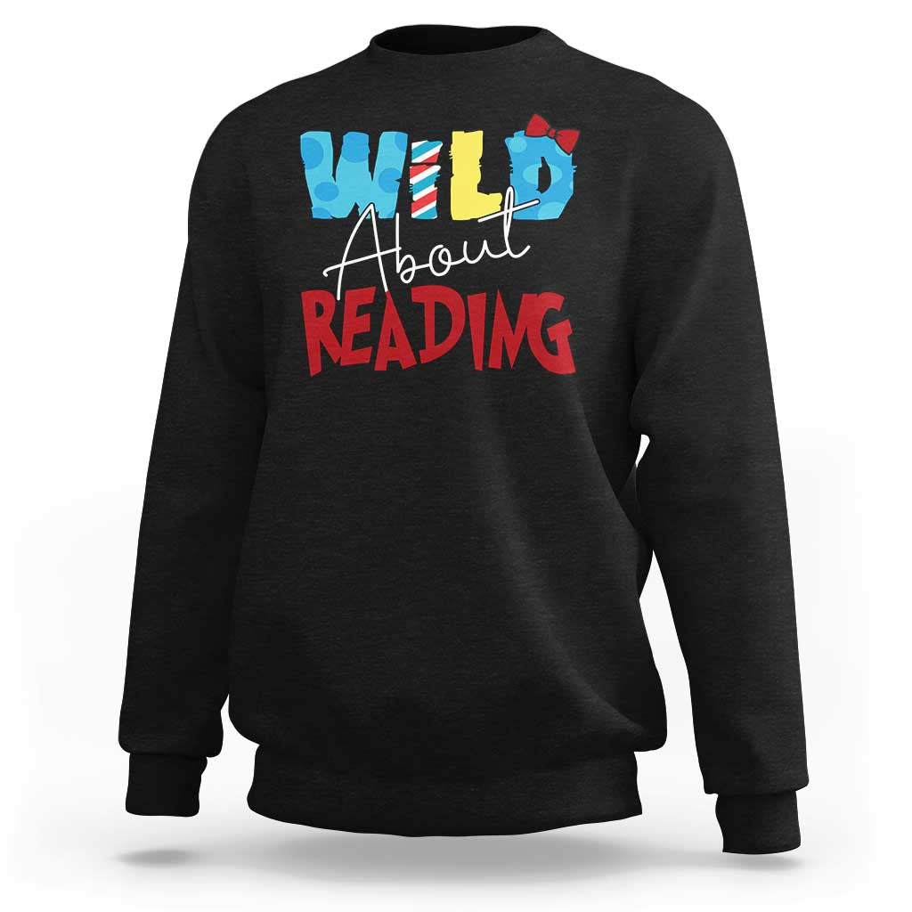 Funny Wild About Reading Sweatshirt Reader Lover Librarian