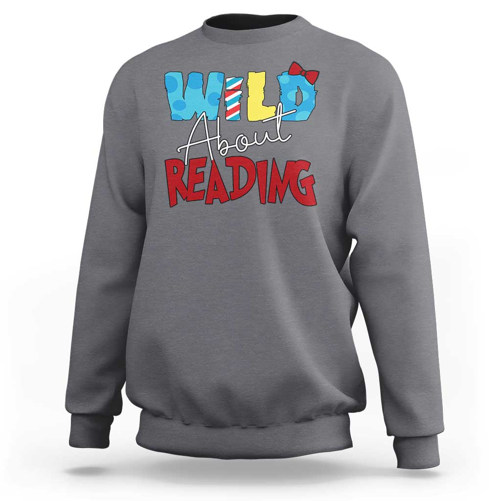 Funny Wild About Reading Sweatshirt Reader Lover Librarian