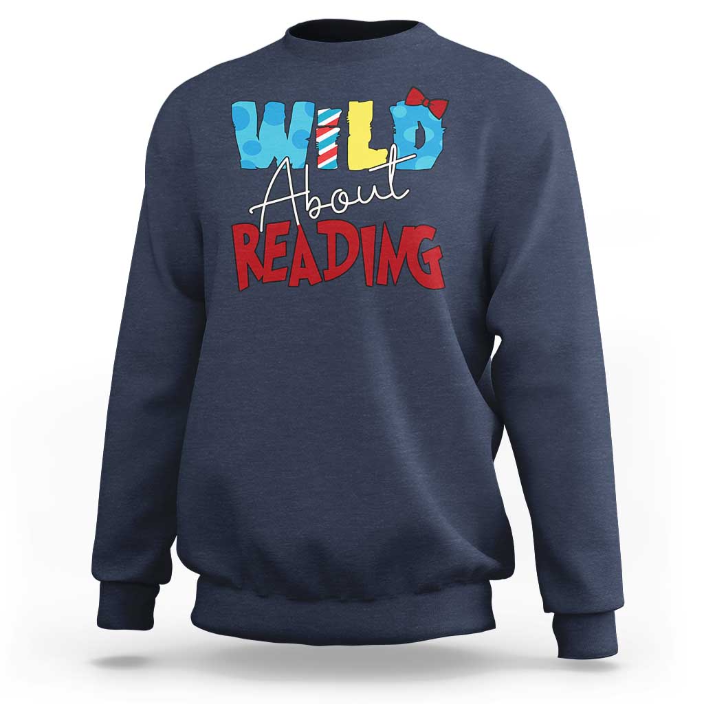 Funny Wild About Reading Sweatshirt Reader Lover Librarian
