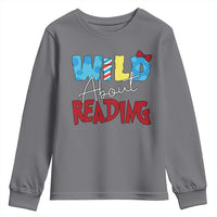 Funny Wild About Reading Youth Sweatshirt Reader Lover Librarian
