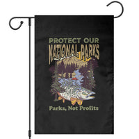 Protect Our National Parks Not Profits Garden Flag Keep Wild Nature Fish Forest - Wonder Print Shop