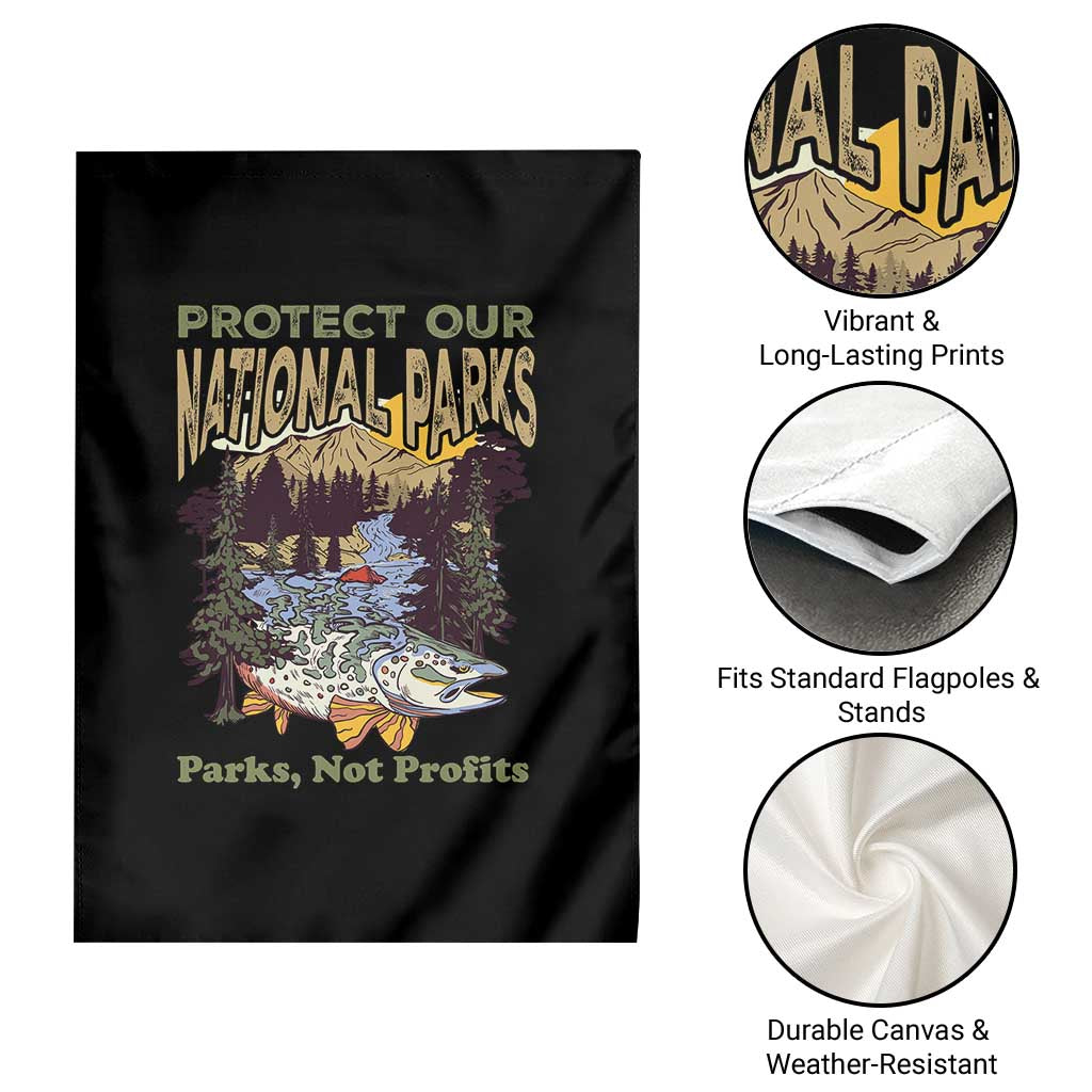 Protect Our National Parks Not Profits Garden Flag Keep Wild Nature Fish Forest - Wonder Print Shop