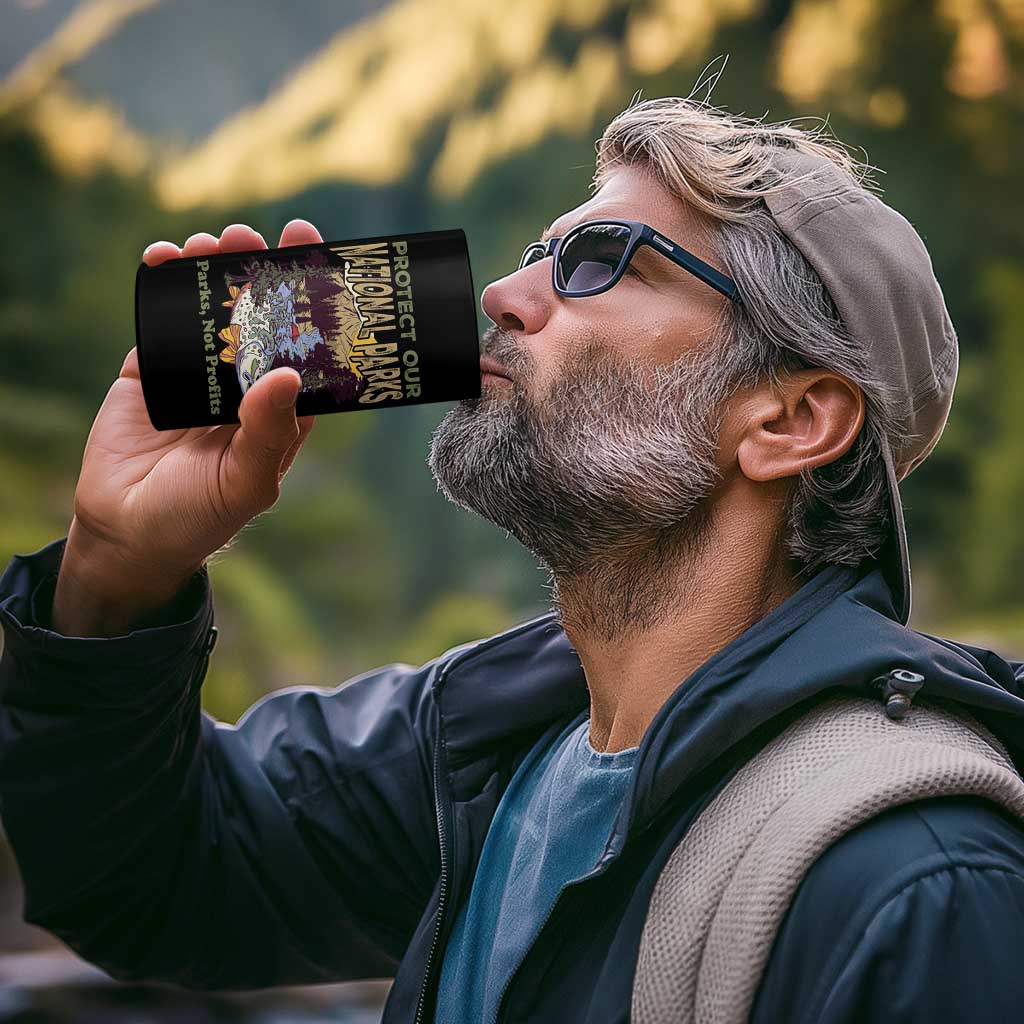 Protect Our National Parks Not Profits 4 in 1 Can Cooler Tumbler Keep Wild Nature Fish Forest