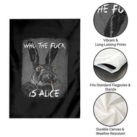 Funny Rabbit Who The Fuck Is Alice Garden Flag