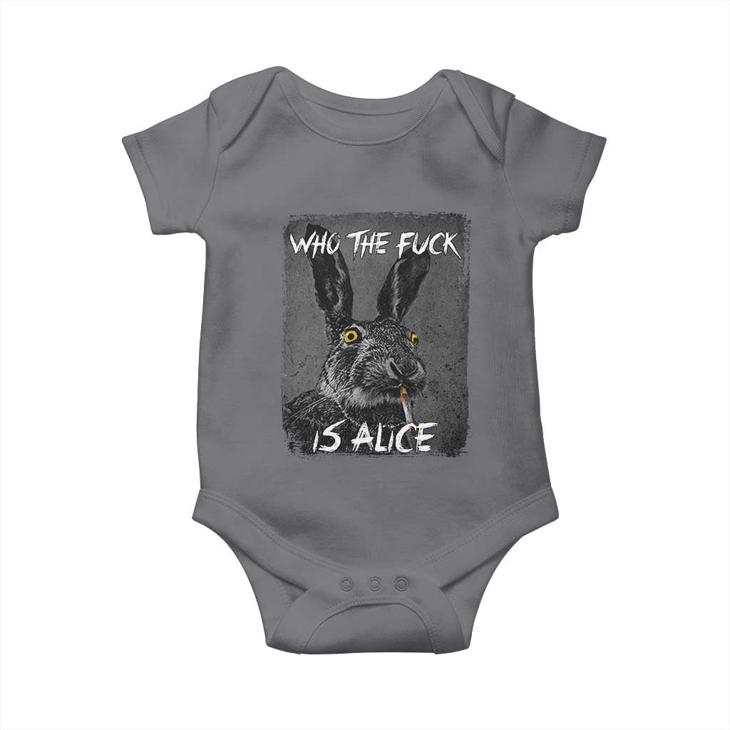 Funny Rabbit Who The Fuck Is Alice Baby Onesie