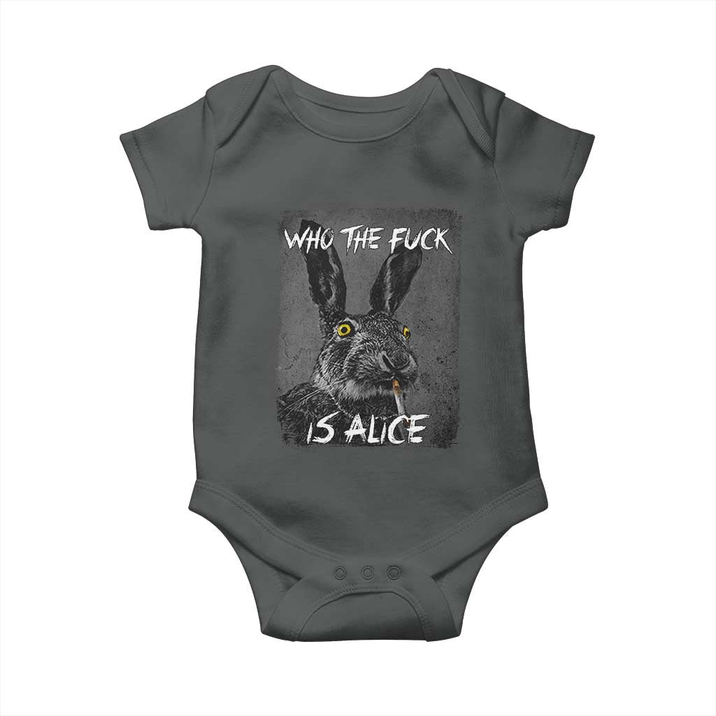 Funny Rabbit Who The Fuck Is Alice Baby Onesie