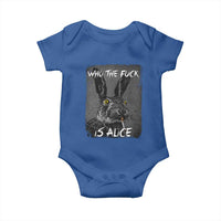 Funny Rabbit Who The Fuck Is Alice Baby Onesie