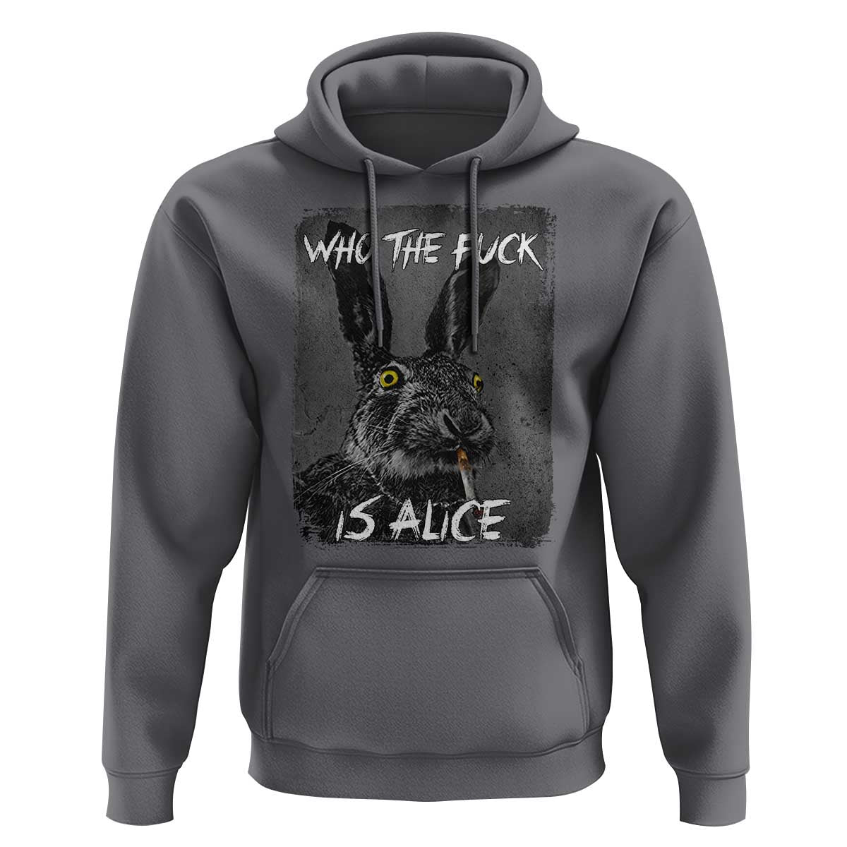 Funny Rabbit Who The Fuck Is Alice Hoodie