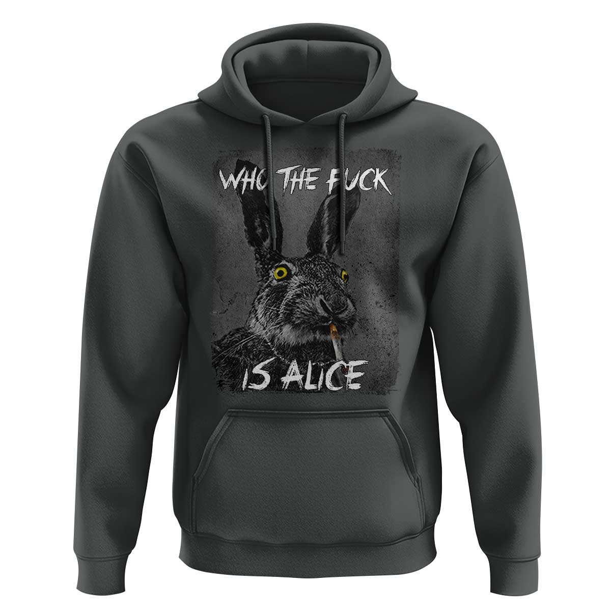 Funny Rabbit Who The Fuck Is Alice Hoodie