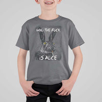 Funny Rabbit Who The Fuck Is Alice T Shirt For Kid